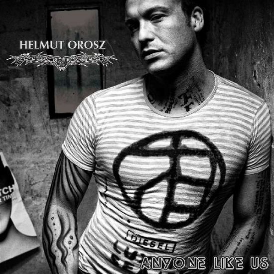 Cover for Orosz Helmut · Anyone Like Us (CD) (2020)
