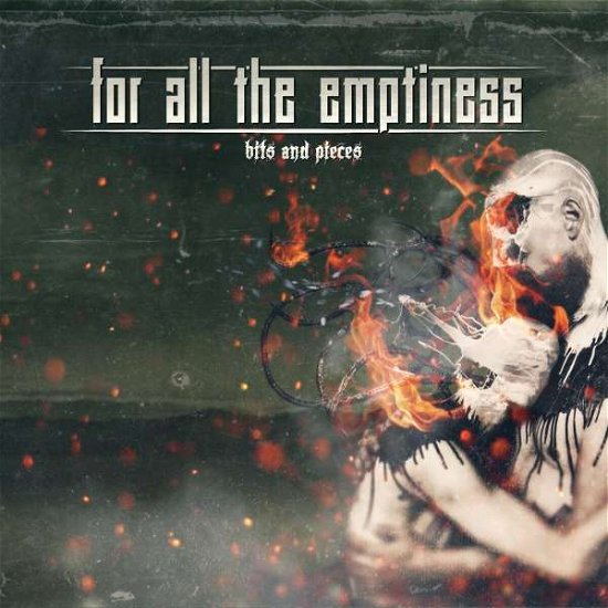 Cover for For All The Emptiness · Bits And Pieces (CD) (2022)