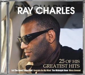 Cover for Ray Charles · 25 Of His Greatest Hits (CD) (2020)