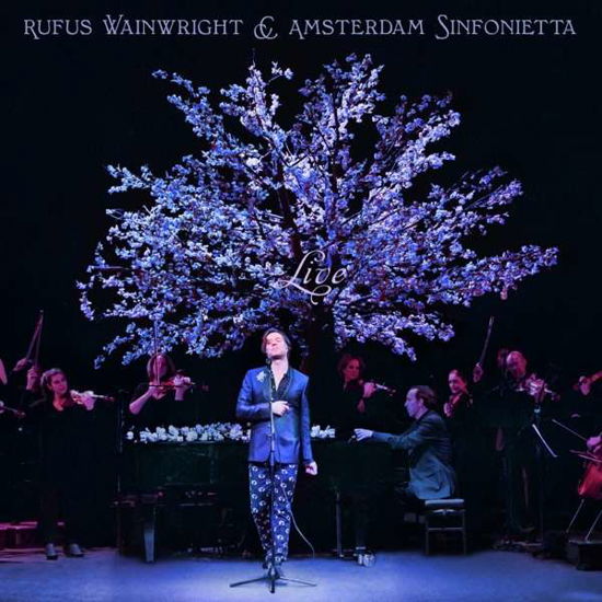 Rufus Wainwright & Amsterdam Sinfonietta · Rufus Wainwright And Amsterdam Sinfonietta (Live) (CD) (2021)