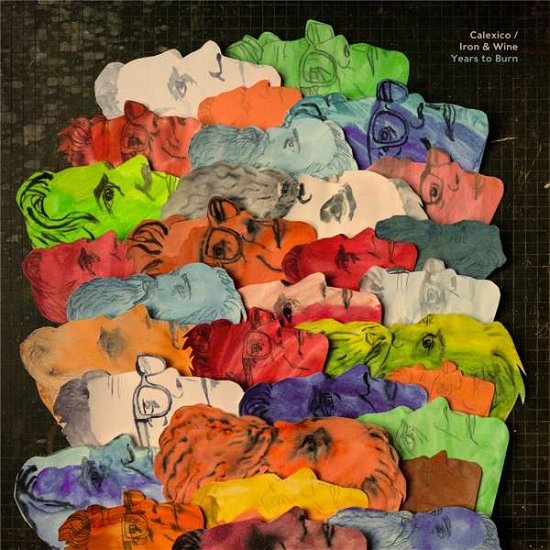 Cover for Calexico / Iron &amp; Wine · Years to Burn (CD) (2019)