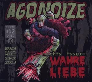 Cover for Agonoize · Wahre Liebe (SCD) (2012)