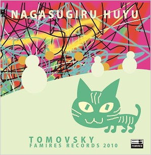 Cover for Tomovsky · Nagasugiru Fuyu (CD) [Japan Import edition] (2010)