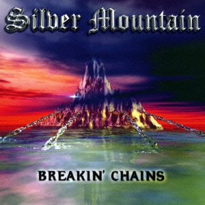 Cover for Silver Mountain · Breakin` Chains (CD) [Japan Import edition] (2015)
