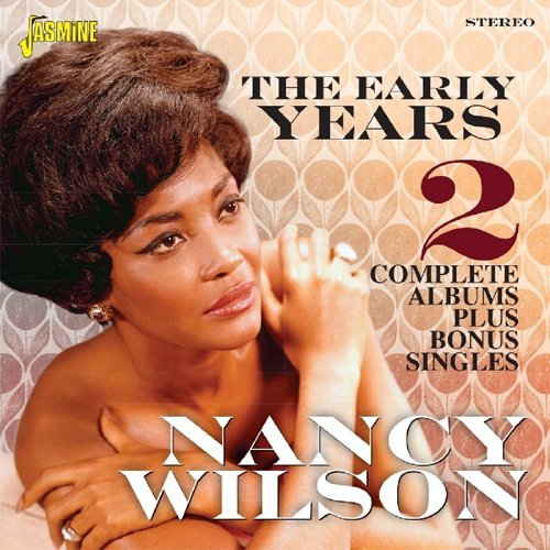 Cover for Nancy Wilson · The Early Years 2 Complete Albums Plus Bonus Singles (CD) [Japan Import edition] (2016)