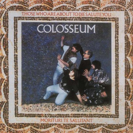Cover for Colosseum · Those Who Are About to Die Sal (CD) [Japan Import edition] (2004)