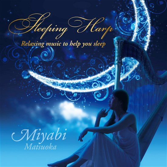 Cover for Miyabi Matsuoka · Sleeping Harp-kokoro Wo Totonoete Nemuru Tame No Ongaku- (CD) [Japan Import edition] (2017)