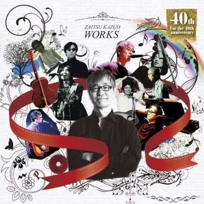 Kazuo Zaitsu · Works Yonjusshuunen Wo Kinen Shite (CD) [Japan Import edition] (2012)