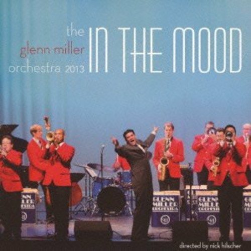 Cover for Glenn Orchestra Miller · In the Mood (CD) [Japan Import edition] (2013)