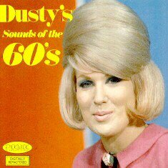 Cover for Dusty Springfield  · Dusty's Sounds Of The 60's (CD)