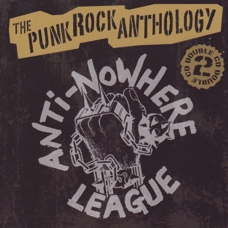 A Punk Rock Anthology - Anti-Nowhere League - Musik - CHERRY RED - 5013929014428 - 17. marts 2008