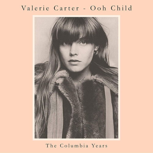 Ooh Child: The Columbia Years - Valerie Carter - Musik - CHERRY RED - 5013929692428 - 28. juni 2019