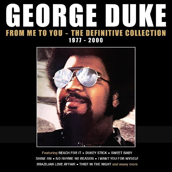 From Me To You - The Definitive Collection 1977-2000 - George Duke - Muzyka - ROBINSONGS - 5013929957428 - 23 sierpnia 2024