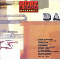 Futurism And Dada Reviewed (CD) (2004)