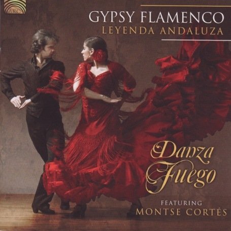 Cover for Montse Danza Fuego Feat. Cortés · Gypsy Flamenco-Leyenda Andaluza (CD) (2008)