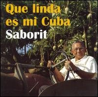 Saborit · Que Linda Es Mi Cuba (CD) (2020)