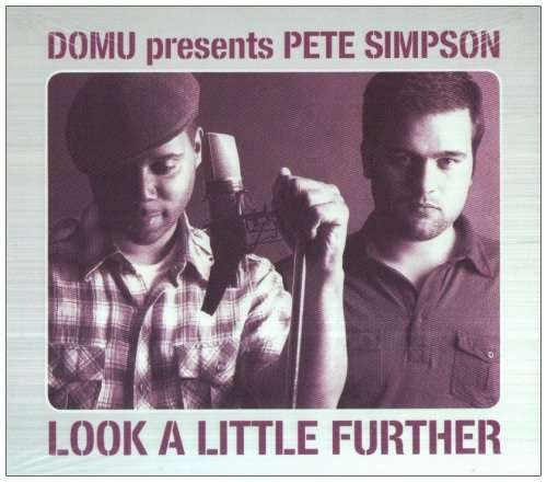 Cover for Domu &amp; Simpson,pete · Look a Little Futher (CD) (2008)