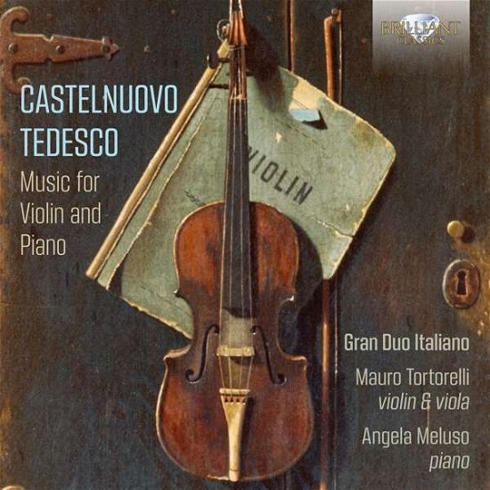Music for Violin & Piano - Tedesco / Gran Duo Italiano / Meluso - Musiikki - Brilliant Classics - 5028421956428 - perjantai 5. lokakuuta 2018