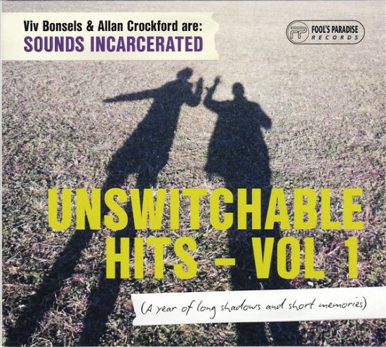 Cover for Sounds Incarcerated · Unswitchable Hits, Vol.1 (CD) (2021)