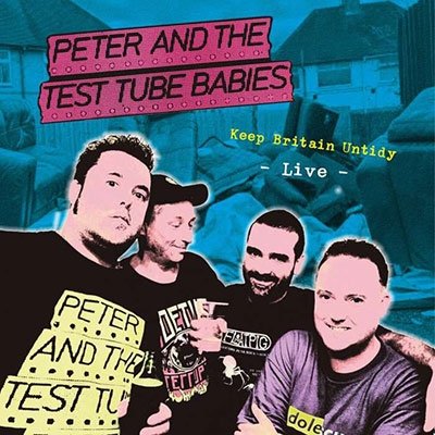 Cover for Peter and the Test Tube Babies · Keep Britain Untidy (LP) (2023)