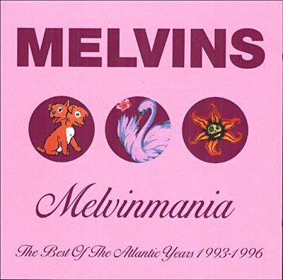 Cover for Melvins · Melvinmania (The Best of the Atlantic Years 1993-1996) [ecd] (CD) [Best of edition] (2003)