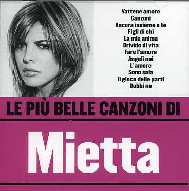 Cover for Mietta · Le Piu Belle Canzoni Di (CD) (2006)