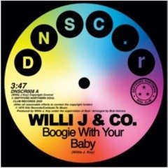 Willi J & Co / Rare Function · Boogie With Your Baby / Disco Function (7") (2020)
