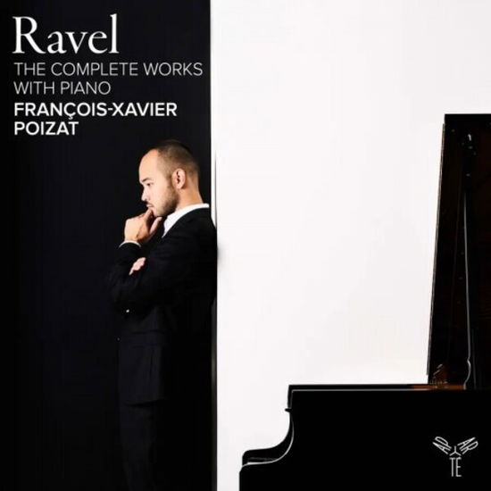 Cover for Francois-Xavier Poizat · Ravel: The Complete Works With Piano (CD) (2024)