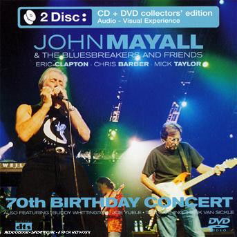 70th Birthday Concert - John Mayall - Musiikki - EAGLE - 5051300200428 - keskiviikko 17. toukokuuta 2017