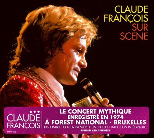 Sur Scene: Concert 1974 - Claude Francois - Music - WARNER BROTHERS - 5051442672428 - March 3, 2008