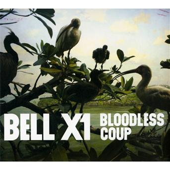 Bloodless Coup - Bell X1 - Musique - PLAY IT AGAIN SAM - 5051808100428 - 14 avril 2011