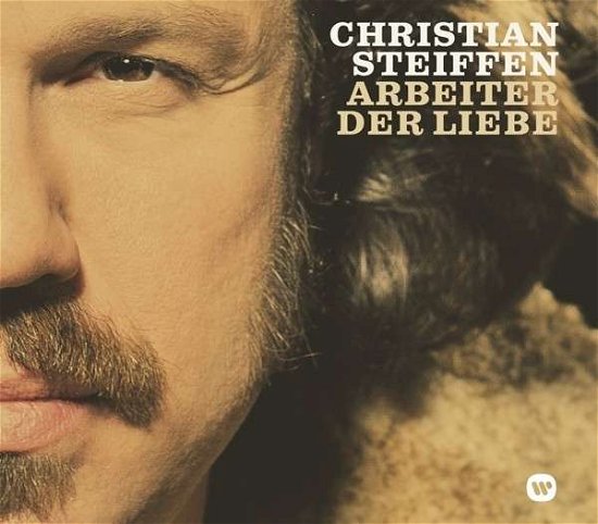 Arbeiter Der Liebe - Christian Steiffen - Muziek - WARNER MUSIC GROUP - 5053105869428 - 3 september 2013