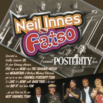Farewell Posterity Tour - Innes,neil & Fatso - Music - STORE FOR MUSIC - 5055011704428 - May 20, 2014