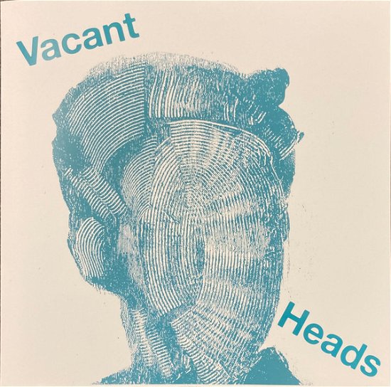 Cover for Vacant Heads (LP) (2022)
