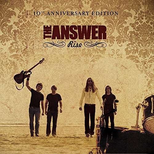 Rise (10th Anniversary Edition) - Answer - Musik - IMT - 5060463411428 - 24. Juni 2016