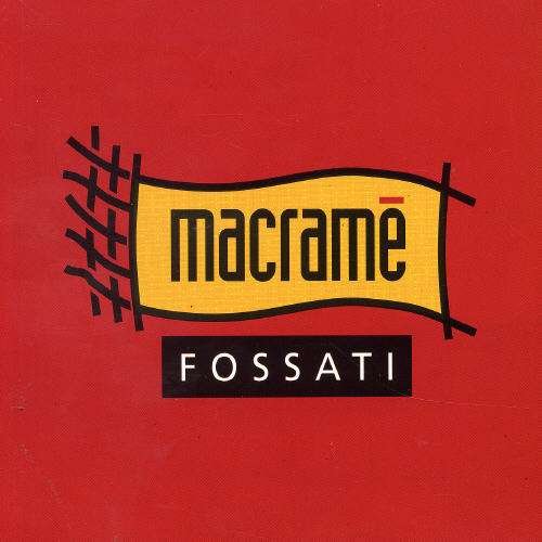Macrame - Ivano Fossati - Musique - SONY MUSIC - 5099748417428 - 21 mai 1996