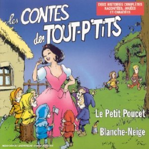Cover for Top Des Tout P'tits · Les Contes Des Tout P'tits : Blanche-nei (CD) (2001)