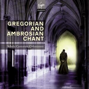 Schola Cantorum Coloniensis · Gregorian and Ambrosian Chant (CD) (2011)