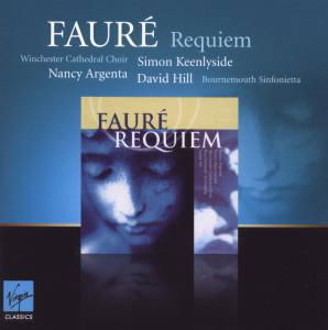 Faure / Requiem - Simon Keenlyside / Bournemouth Sinfonietta / Hill - Musik - ERATO - 5099968635428 - 7. September 2009