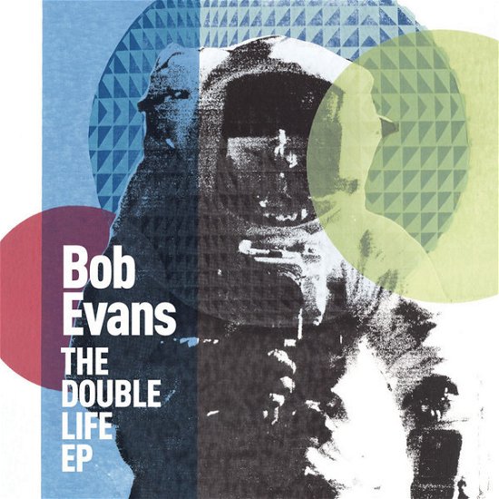 Cover for Evans Bob · Bob Evans-double Life EP (CD) [EP edition] (2012)