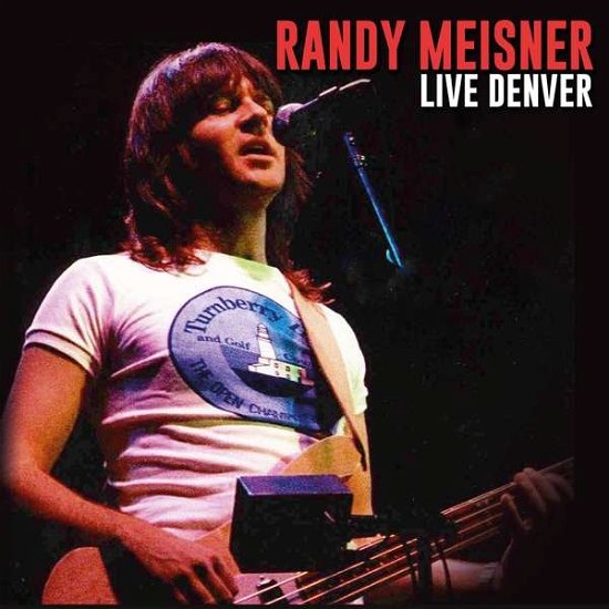 Live Denver 1981 (Fm) - Meisner Randy - Musik - Roxvox - 5292317212428 - 27. Oktober 2017