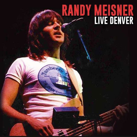 Live Denver 1981 (Fm) - Meisner Randy - Musik - Roxvox - 5292317212428 - 27. oktober 2017