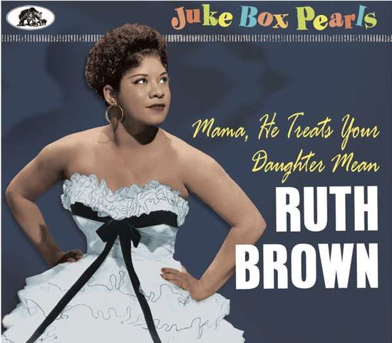 Juke Box Pearls - Ruth Brown - Muzyka - BEAR FAMILY - 5397102175428 - 14 sierpnia 2020