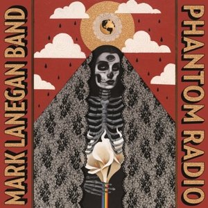 Phantom Radio - Mark Lanegan Band - Musiikki - HEAVENLY REC. - 5414939766428 - torstai 16. lokakuuta 2014