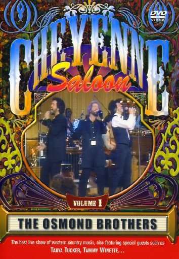 Cheyenne Saloon Volume 1 - The Osmond Brothers - Elokuva - HHO/WATERFALL - 5450270009428 - sunnuntai 6. huhtikuuta 2003