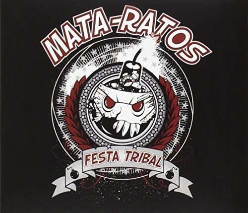 Cover for Mata Ratos · Festa Tribal (CD) (2015)