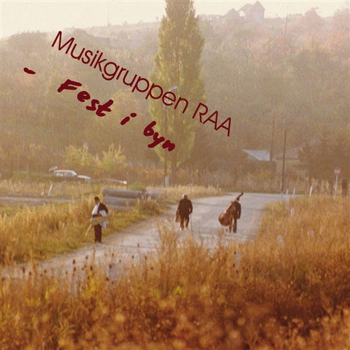 Cover for Musikgruppen Raa · Fest Y Byn (CD) (2009)