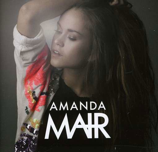 Amanda Mair - Amanda Mair - Música - LABRADOR - 7332233001428 - 11 de junho de 2012