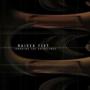Raised Fist · Ignoring The Guidelines (CD) (2000)