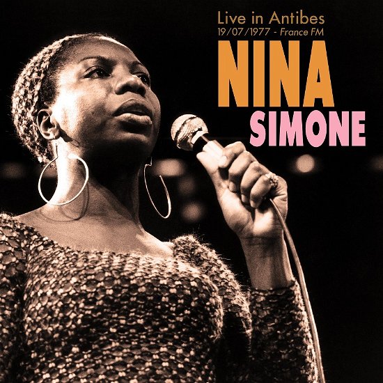 Cover for Nina Simone · Nina Simone 1977-07-19 Antibes. France - Fm Broadcast (LP) (2023)